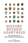 Image for History Beyond Apartheid