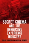 Image for Secret Cinema and the Immersive Experience Industry