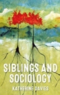 Image for Siblings and Sociology