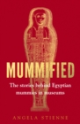 Image for Mummified