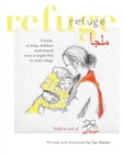 Image for Refuge : A Book to Help Children Understand How it Might Feel to Seek Refuge