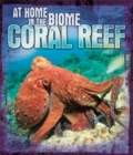 Image for At Home in the Biome: Coral Reef