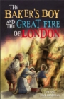 Image for The baker&#39;s boy and the Great Fire of London