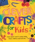 Image for Clever Crafts For Kids