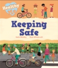 Image for Healthy Me: Keeping Safe