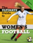 Image for The ultimate guide to women&#39;s football