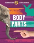 Image for Human Body, Animal Bodies: Body Parts