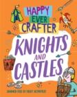 Image for Happy Ever Crafter: Knights and Castles