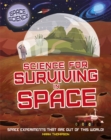 Image for Science for surviving in space