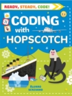 Image for Ready, Steady, Code!: Coding with Hopscotch
