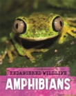 Image for Endangered Wildlife: Rescuing Amphibians