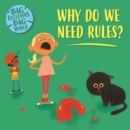 Image for Big Questions, Big World: Why do we need rules?
