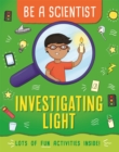 Image for Investigating light