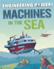 Image for Engineering Power!: Machines at Sea