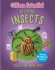 Image for Citizen Scientist: Studying Insects