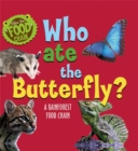 Image for Follow the Food Chain: Who Ate the Butterfly?