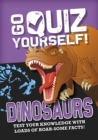 Image for Go Quiz Yourself!: Dinosaurs