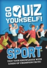 Image for Go Quiz Yourself!: Sport