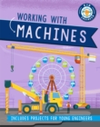 Image for Kid Engineer: Working with Machines