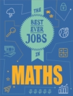 Image for The Best Ever Jobs In: Maths