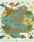 Image for Bugs Save the World