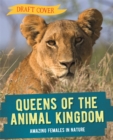 Image for Queens of the Animal Kingdom