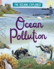 Image for The Oceans Explored: Ocean Pollution