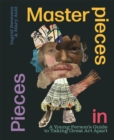 Masterpieces in pieces - Swenson, Ingrid