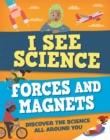 Image for Forces and magnets  : discover the science all around you