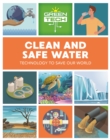 Image for Green Tech: Clean and Safe Water