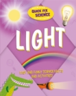 Image for Quick Fix Science: Light