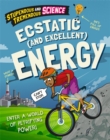 Image for Stupendous and Tremendous Science: Ecstatic and Excellent Energy