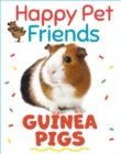 Image for Happy Pet Friends: Guinea Pigs