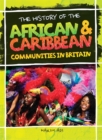 Image for The History Of The African &amp; Caribbean Communities In Britain