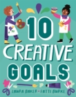 Image for Ten: Creative Goals