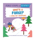 Image for First Steps in Science: What&#39;s a Force?