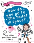 Image for How do you go to the toilet in space?  : and other questions about space