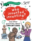 Image for A Question of Technology: Who Invented Inventing?