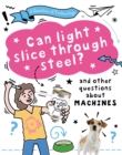 Image for A Question of Technology: Can Light Slice Through Steel?