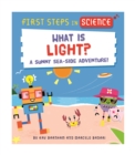 Image for First Steps in Science: What is Light?