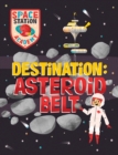 Image for Space Station Academy: Destination Asteroid Belt