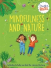 Image for Mindful Spaces: Mindfulness and Nature