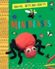 Image for Animal Arts and Crafts: Minibeasts