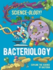 Image for Science-ology!: Bacteriology