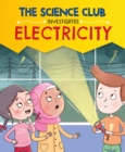Image for The Science Club Investigate: Electricity