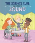Image for The Science Club Investigate: Sound