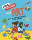 Image for Coding unplugged with art  : getting kid-coders off the screen and on their feet!