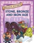Image for Uncover History: Stone, Bronze and Iron Age