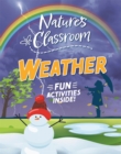 Image for Nature&#39;s Classroom: Weather
