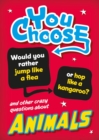 Image for You Choose: Animals